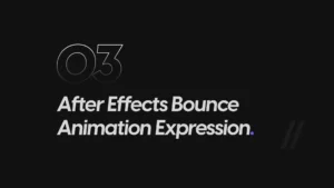 After Effects Bounce Animation Expression (Free Project File)
