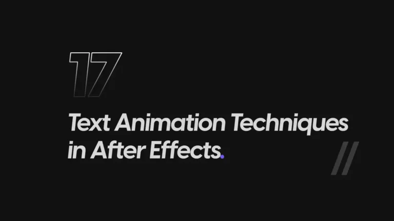 Best Text Animation Techniques in After Effects (Complete 2026 Guide)